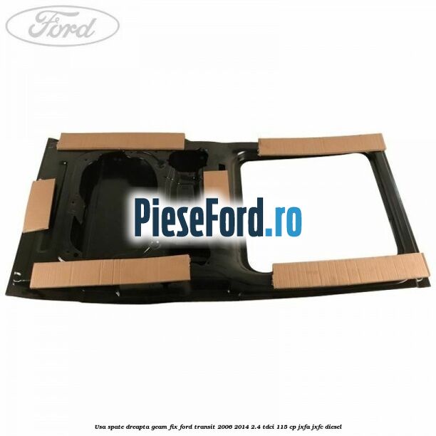 Usa spate dreapta, geam fix Ford Transit 2006-2014 2.4 TDCi 115 cp JXFA, JXFC diesel