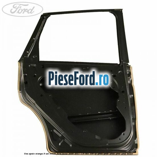 Usa spate stanga 5 usi combi Ford Focus 2008-2011 1.6 TDCi 109 cp G8DA, G8DB, G8DD, G8DE, G8DF diesel