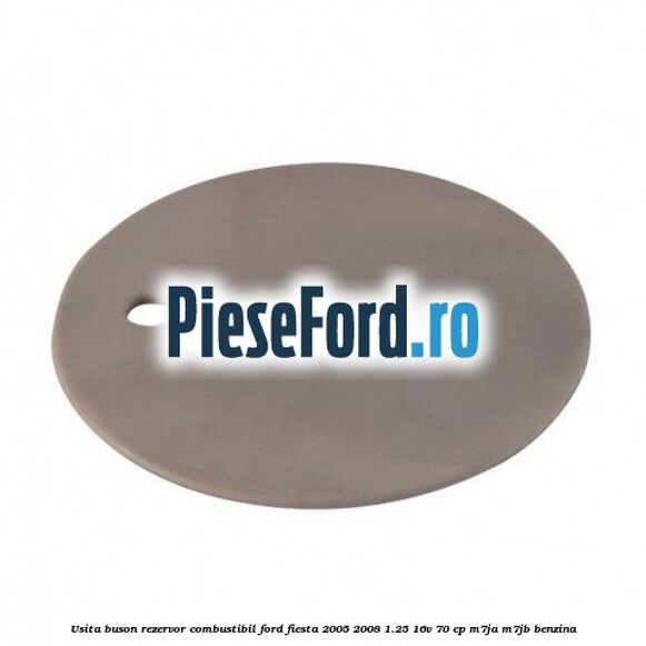 Usita buson rezervor combustibil Ford Fiesta 2005-2008 1.25 16V 70 cp M7JA, M7JB benzina