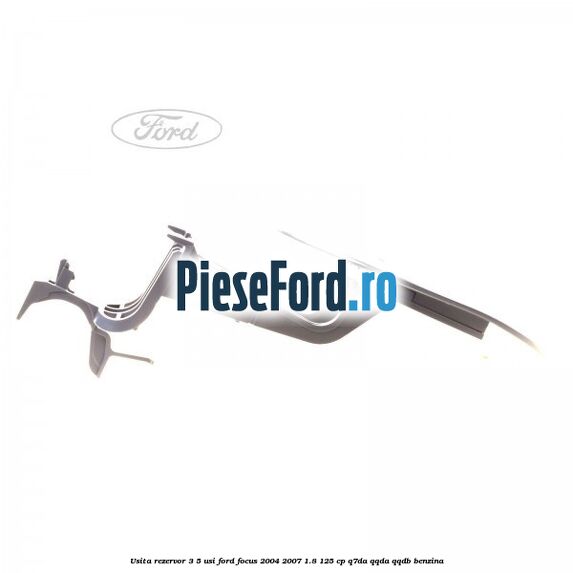 Usita rezervor 3/5 usi Ford Focus 2004-2007 1.8 125 cp Q7DA, QQDA, QQDB benzina