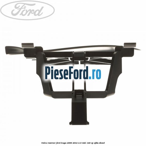 Usita rezervor Ford Kuga 2008-2012 2.0 TDCI 140 cp UFDA diesel