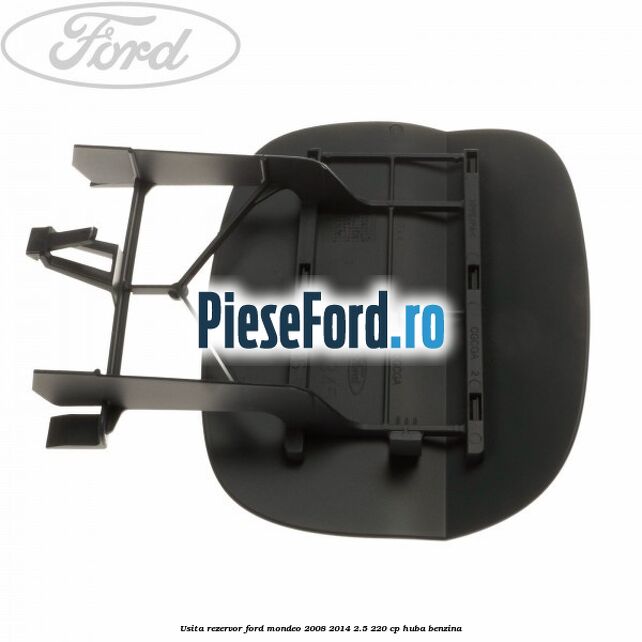 Usita rezervor Ford Mondeo 2008-2014 2.5 220 cp HUBA benzina
