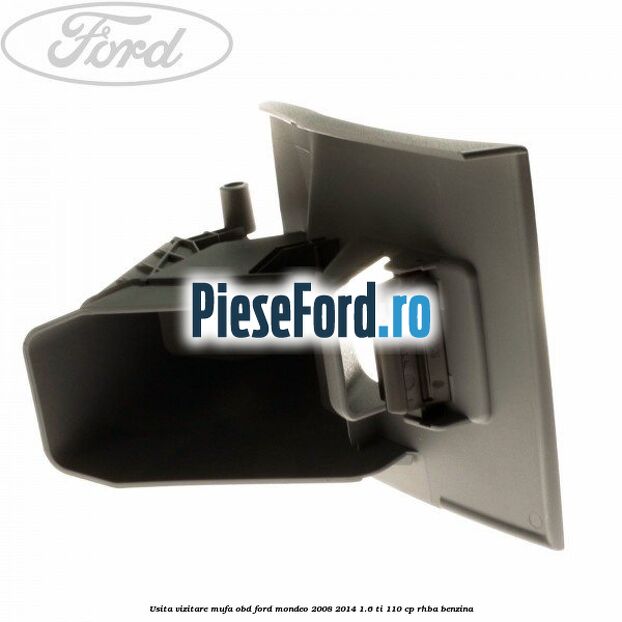 Usita vizitare, mufa OBD Ford Mondeo 2008-2014 1.6 Ti 110 cp Usita vizitare, mufa OBD Ford Mondeo 2008-2014 1.6 Ti 110 cp RHBA benzina