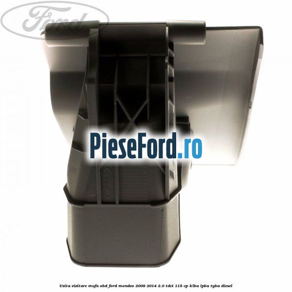 Usita vizitare, mufa OBD Ford Mondeo 2008-2014 2.0 TDCi 115 cp Usita vizitare, mufa OBD Ford Mondeo 2008-2014 2.0 TDCi 115 cp KLBA, LPBA, TYBA diesel