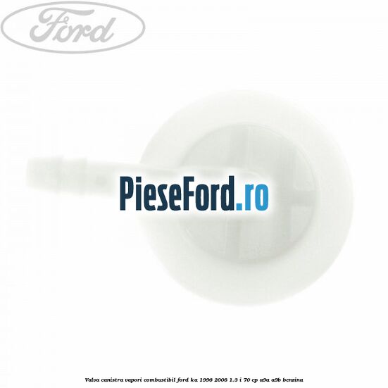 Valva canistra vapori combustibil Ford Ka 1996-2008 1.3 i 70 cp A9A, A9B benzina