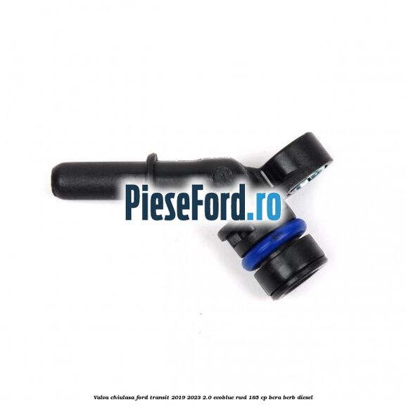 Valva chiulasa Ford Transit 2019-2023 2.0 EcoBlue RWD 185 cp Valva chiulasa Ford Transit 2019-2023 2.0 EcoBlue RWD 185 cp BCRA, BCRB diesel