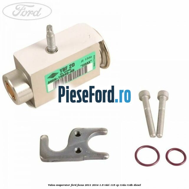 Valva evaporator Ford Focus 2011-2014 1.6 TDCi 115 cp T1DA, T1DB diesel