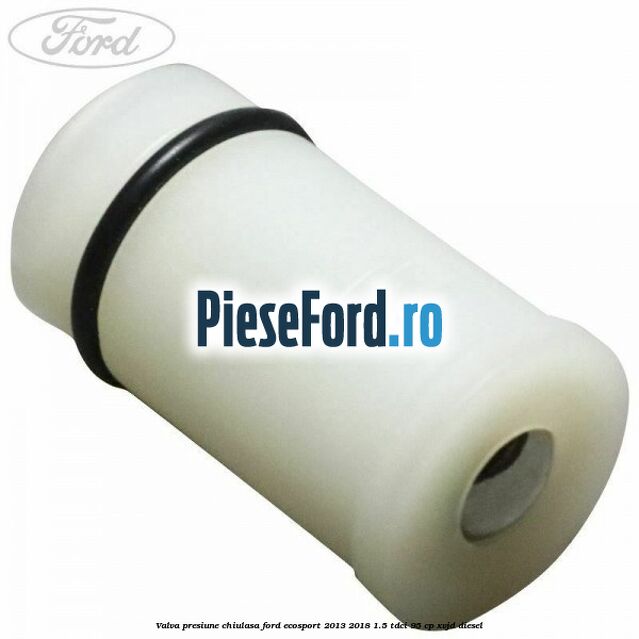 Valva presiune chiulasa Ford EcoSport 2013-2018 1.5 TDCi 95 cp Valva presiune chiulasa Ford EcoSport 2013-2018 1.5 TDCi 95 cp XVJD diesel