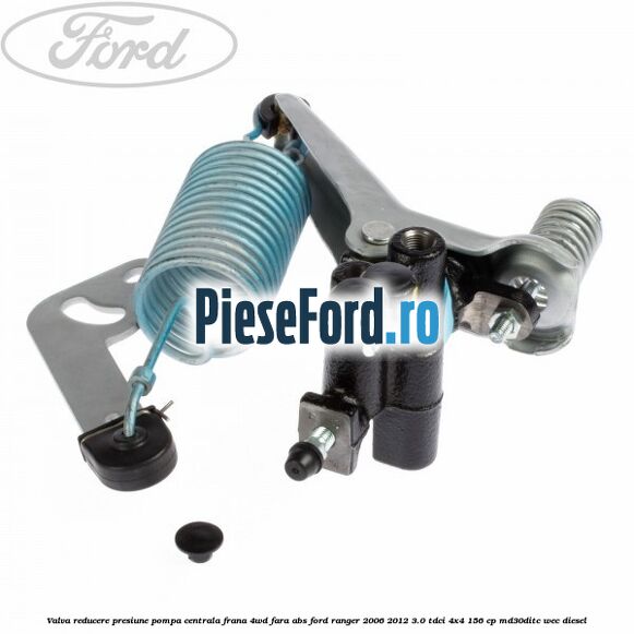 Valva reducere presiune pompa centrala frana 4WD fara ABS Ford Ranger 2006-2012 3.0 TDCi 4x4 156 cp MD30DITC, WEC diesel