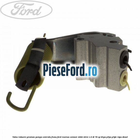 Valva reducere presiune pompa centrala frana Ford Tourneo Connect 2002-2014 1.8 Di 75 cp BHPA, P7PA, P7PB, R2PA diesel