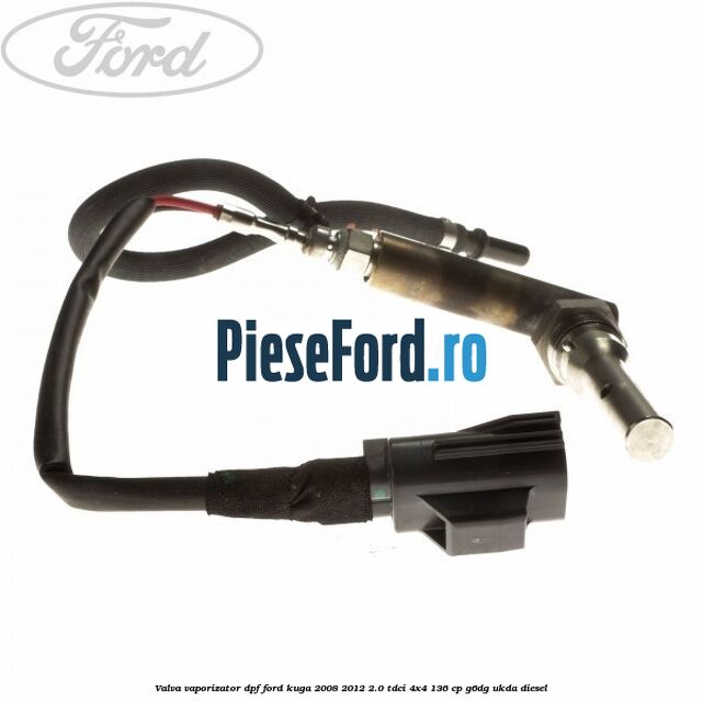 Valva vaporizator DPF Ford Kuga 2008-2012 2.0 TDCi 4x4 136 cp G6DG, UKDA diesel