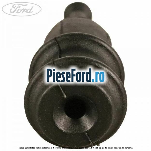 Valva ventilatie cutie automata 4 trepte 4F27E Ford Focus 2008-2011 2.0 145 cp AODA, AODB, AODE, SYDA benzina