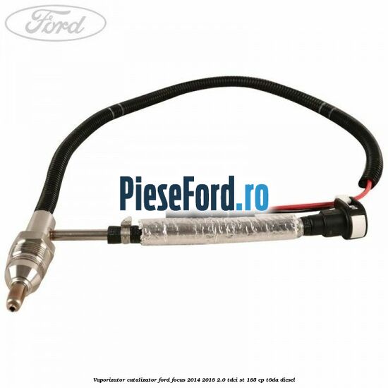 Vaporizator catalizator Ford Focus 2014-2018 2.0 TDCi ST 185 cp T8DA diesel