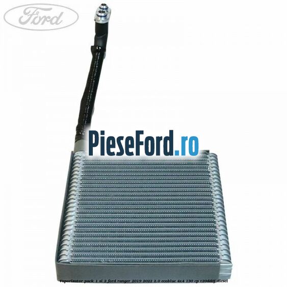Vaporizator pack 1 si 2 Ford Ranger 2019-2022 2.0 EcoBlue 4x4 130 cp T20DD0J diesel