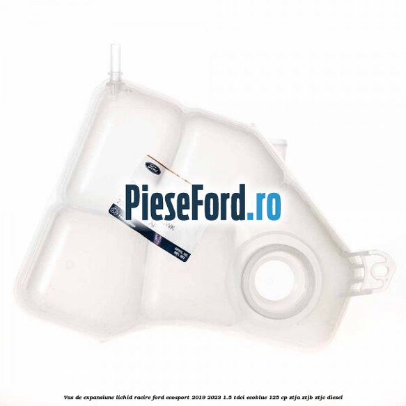 Vas de expansiune lichid racire Ford EcoSport 2019-2023 1.5 TDCi EcoBlue 125 cp ZTJA, ZTJB, ZTJC diesel