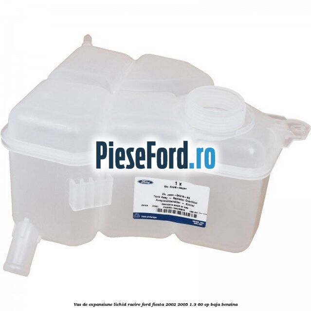 Vas de expansiune lichid racire Ford Fiesta 2002-2005 1.3 60 cp BAJA benzina