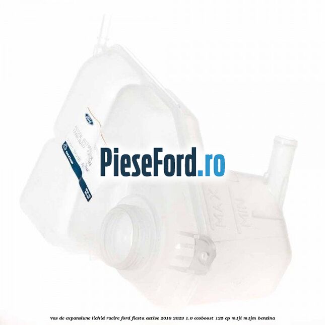 Vas de expansiune lichid racire Ford Fiesta Active 2018-2023 1.0 EcoBoost 125 cp M1JL, M1JM benzina