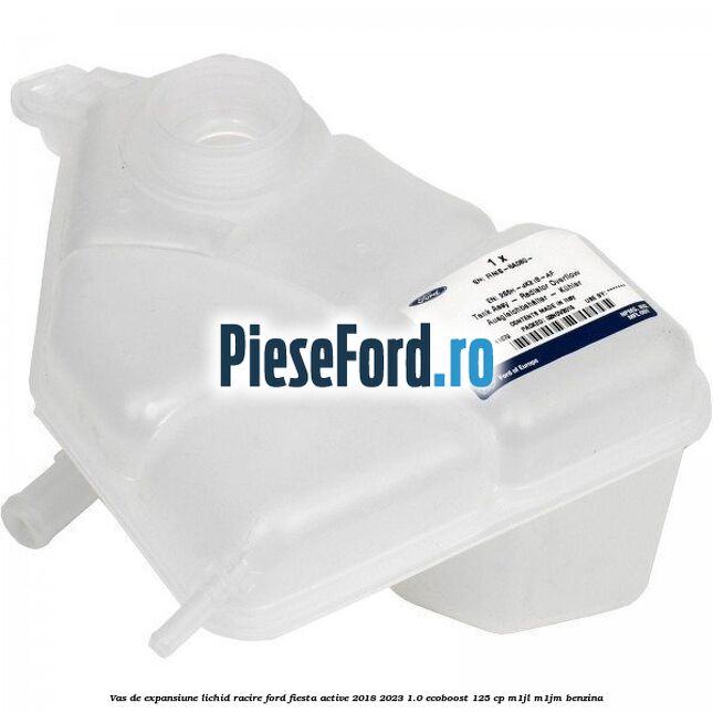 Vas de expansiune lichid racire Ford Fiesta Active 2018-2023 1.0 EcoBoost 125 cp M1JL, M1JM benzina