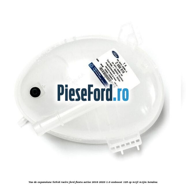 Vas de expansiune lichid racire Ford Fiesta Active 2018-2023 1.0 EcoBoost 125 cp M1JL, M1JM benzina