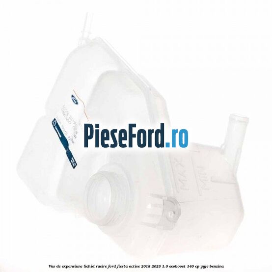 Vas de expansiune lichid racire Ford Fiesta Active 2018-2023 1.0 EcoBoost 140 cp YYJE benzina
