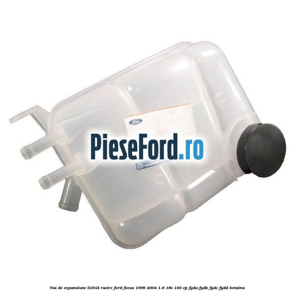 Vas de expansiune lichid racire Ford Focus 1998-2004 1.6 16V 100 cp FYDA, FYDB, FYDC, FYDD benzina