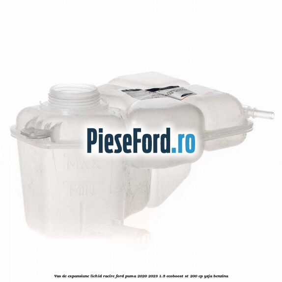 Vas de expansiune lichid racire Ford Puma 2020-2023 1.5 EcoBoost ST 200 cp YZJA benzina