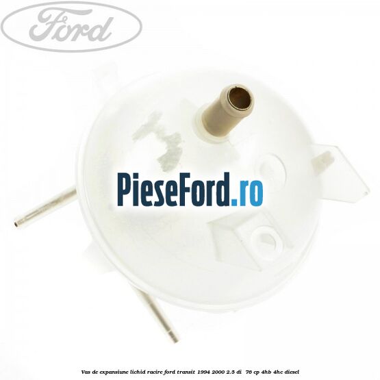 Vas de expansiune lichid racire Ford Transit 1994-2000 2.5 DI  76 cp 4HB, 4HC diesel