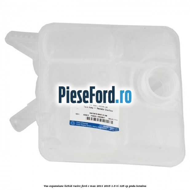 Vas expansiune lichid racire Ford C-Max 2011-2015 1.6 Ti 125 cp PNDA benzina