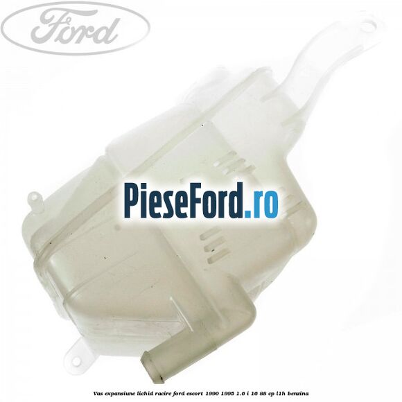 Vas expansiune lichid racire Ford Escort 1990-1995 1.6 i 16 88 cp L1H benzina