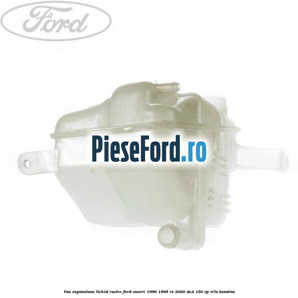 Vas expansiune lichid racire Ford Escort 1990-1995 RS 2000 4x4 150 cp N7A benzina