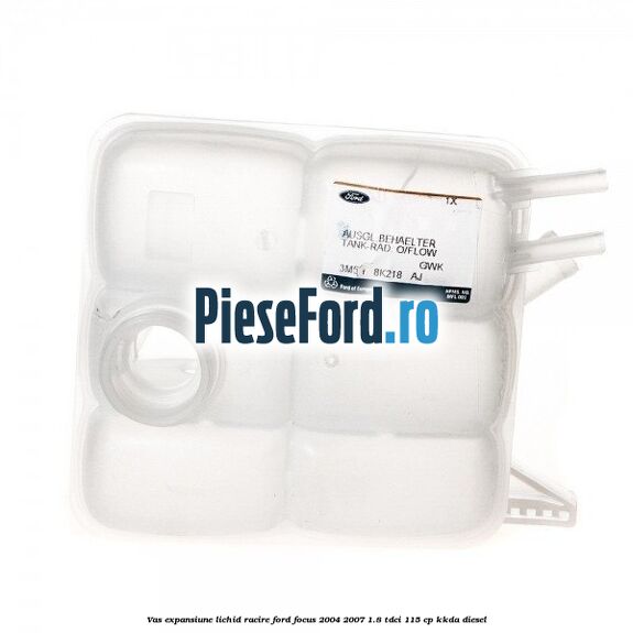 Vas expansiune lichid racire Ford Focus 2004-2007 1.8 TDCi 115 cp KKDA diesel