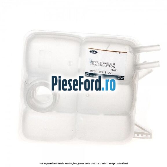Vas expansiune lichid racire Ford Focus 2008-2011 2.0 TDCi 110 cp IXDA diesel