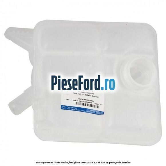 Vas expansiune lichid racire Ford Focus 2014-2018 1.6 Ti 125 cp PNDA, PNDD benzina