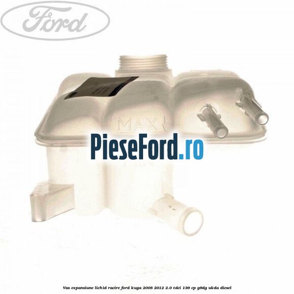 Vas expansiune lichid racire Ford Kuga 2008-2012 2.0 TDCi 136 cp G6DG, UKDA diesel