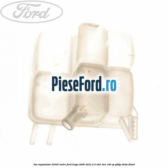 Vas expansiune lichid racire Ford Kuga 2008-2012 2.0 TDCi 4x4 136 cp G6DG, UKDA diesel