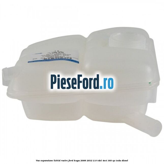 Vas expansiune lichid racire Ford Kuga 2008-2012 2.0 TDCI 4x4 163 cp TXDA diesel