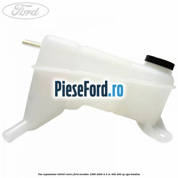 Vas expansiune lichid racire Ford Mondeo 1996-2000 2.5 ST 200 205 cp SGA benzina