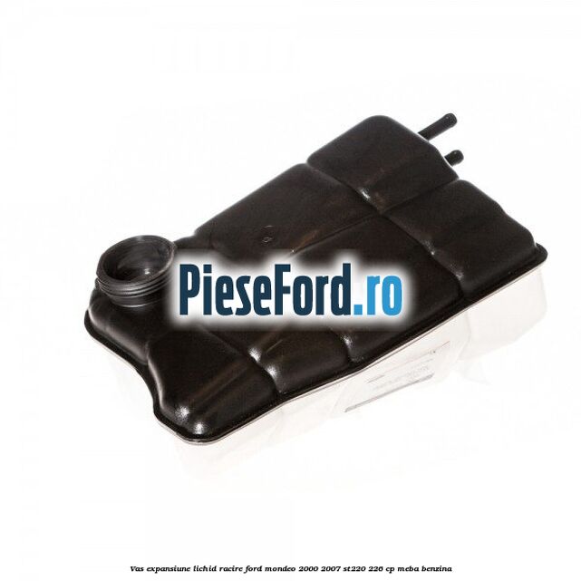 Vas expansiune lichid racire Ford Mondeo 2000-2007 ST220 226 cp MEBA benzina