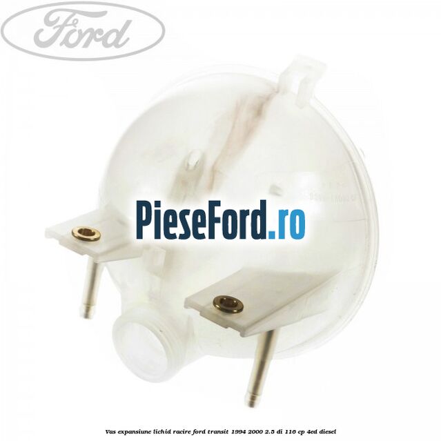 Vas expansiune lichid racire Ford Transit 1994-2000 2.5 DI 116 cp 4ED diesel