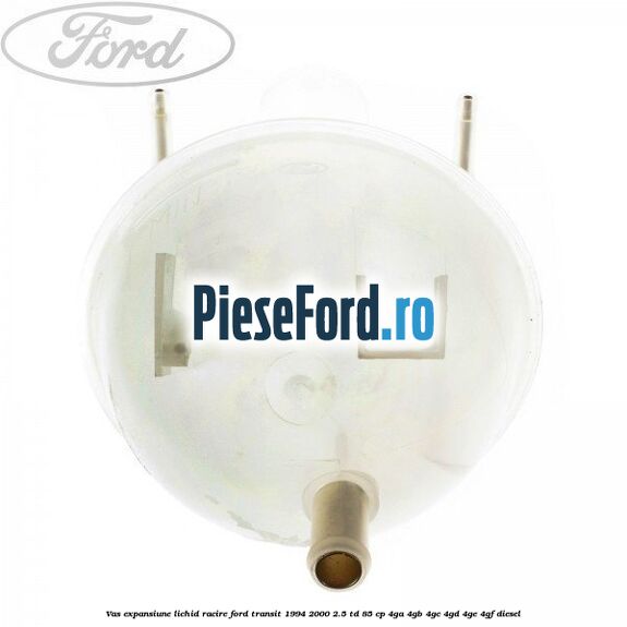 Vas expansiune lichid racire Ford Transit 1994-2000 2.5 TD 85 cp