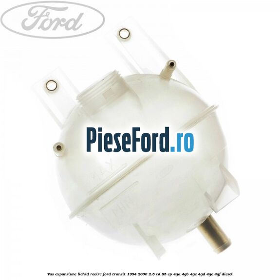 Vas expansiune lichid racire Ford Transit 1994-2000 2.5 TD 85 cp 4GA, 4GB, 4GC, 4GD, 4GE, 4GF diesel
