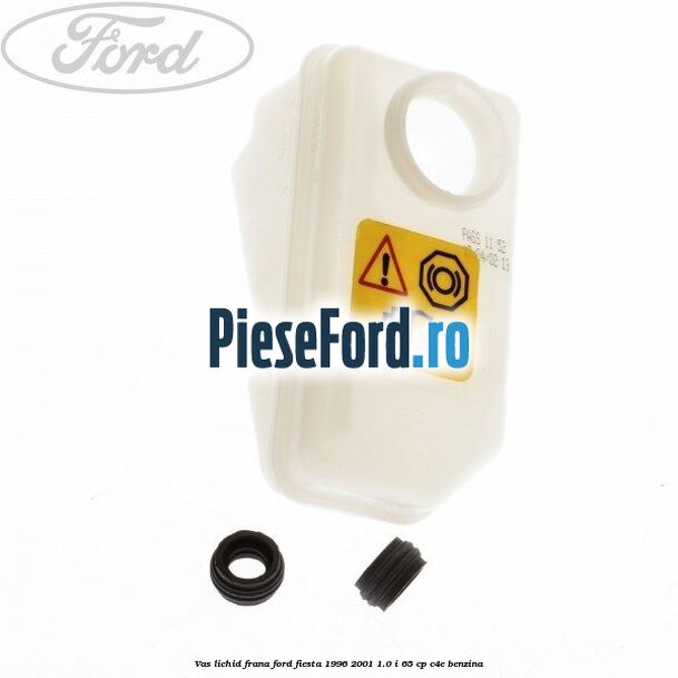 Vas lichid frana Ford Fiesta 1996-2001 1.0 i 65 cp C4E benzina