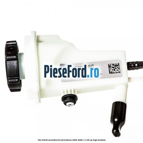 Vas lichid servodirectie Ford Fiesta 2005-2008 1.3 60 cp BAJA benzina