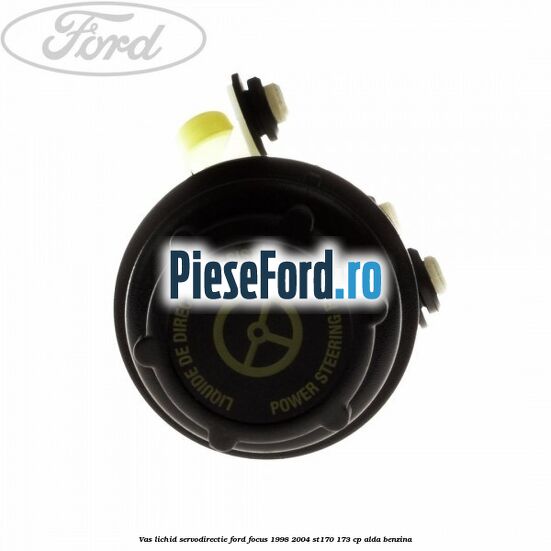 Vas lichid servodirectie Ford Focus 1998-2004 ST170 173 cp Vas lichid servodirectie Ford Focus 1998-2004 ST170 173 cp ALDA benzina