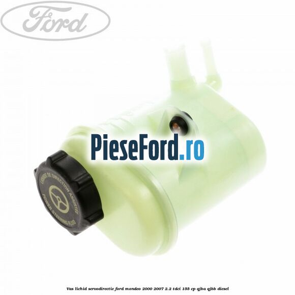 Vas lichid servodirectie Ford Mondeo 2000-2007 2.2 TDCi 155 cp QJBA, QJBB diesel