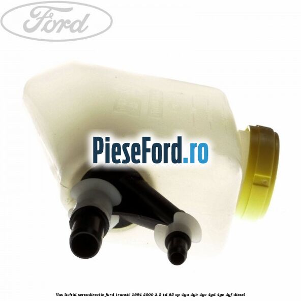 Vas lichid servodirectie Ford Transit 1994-2000 2.5 TD 85 cp 4GA, 4GB, 4GC, 4GD, 4GE, 4GF diesel