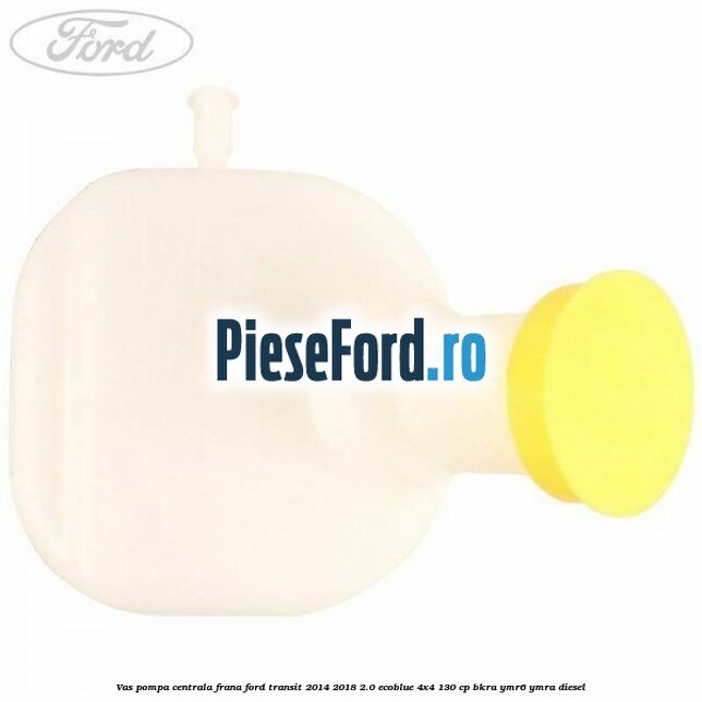 Vas pompa centrala frana Ford Transit 2014-2018 2.0 EcoBlue 4x4 130 cp BKRA, YMR6, YMRA diesel