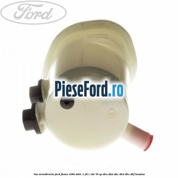 Vas servodirectie Ford Fiesta 1996-2001 1.25 i 16V 75 cp DHA, DHB, DHC, DHD, DHE, DHF benzina