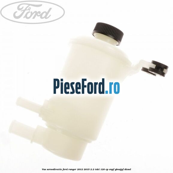 Vas servodirectie Ford Ranger 2012-2015 2.2 TDCi 120 cp Vas servodirectie Ford Ranger 2012-2015 2.2 TDCi 120 cp ENPF, GBVAJPF diesel