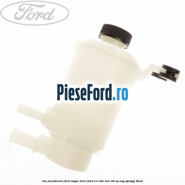 Vas servodirectie Ford Ranger 2012-2015 2.2 TDCi 4x4 150 cp ENQJ, GBVAJQJ diesel